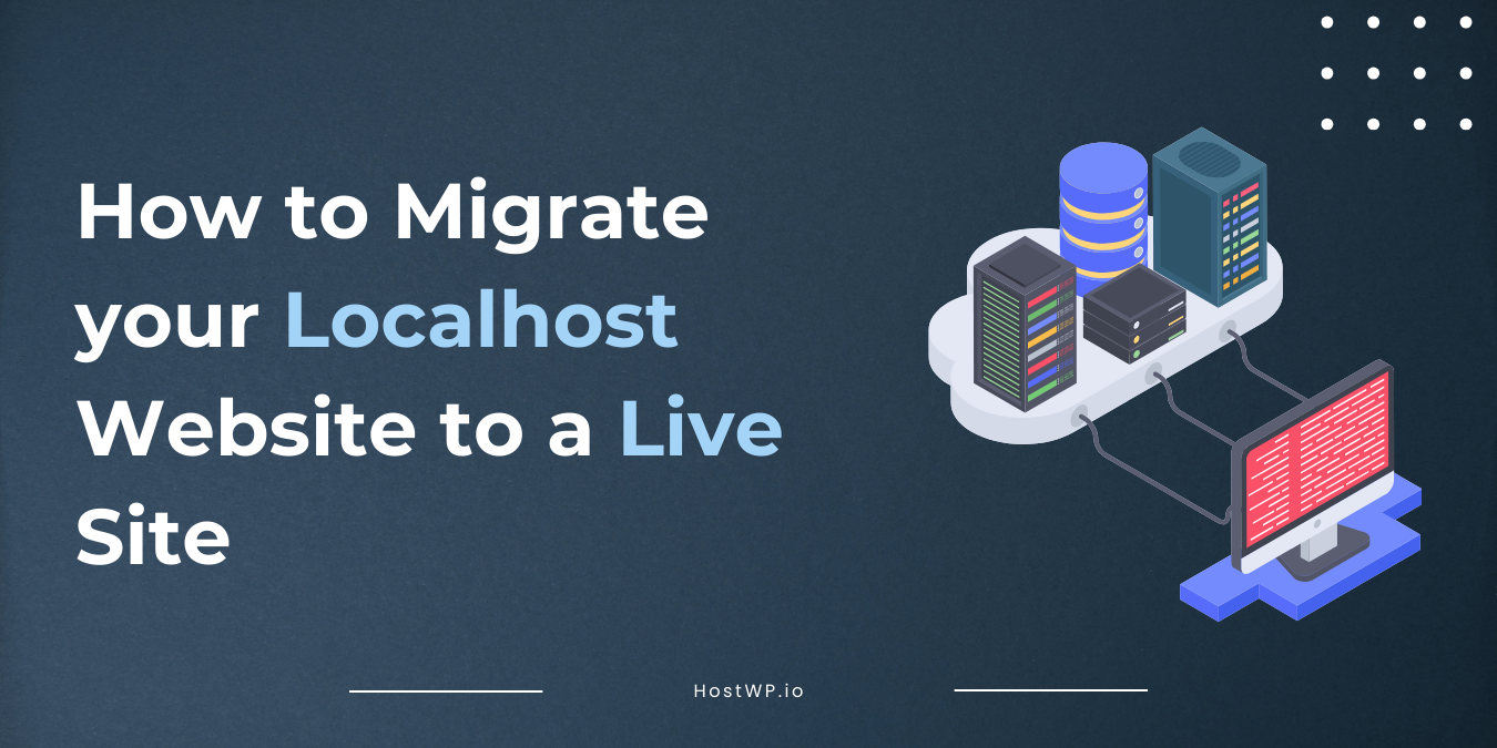 How to migrate a local wordpress to live server