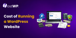 Cost of Running a WordPress Website