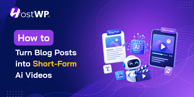 How to Turn Blog Posts into Short-Form AI Videos